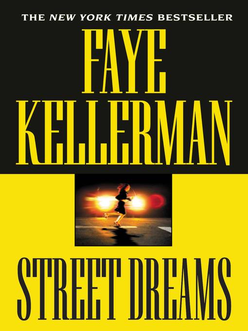 Title details for Street Dreams by Faye Kellerman - Wait list